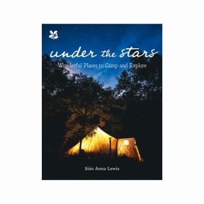 Under the Stars: Britain's best camping adventures