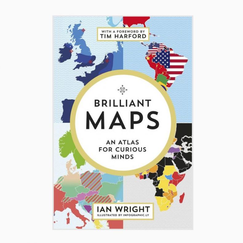 Brilliant Maps: An Atlas for Curious Minds