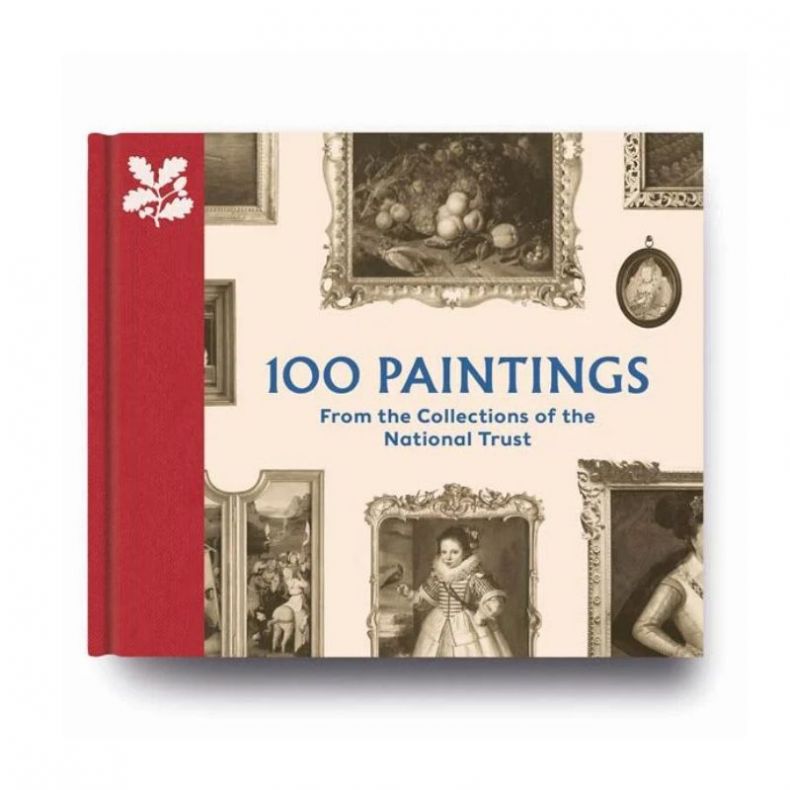 100 Paintings from the Collections of the National Trust